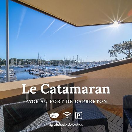 Atlantic Selection - Le Catamaran - Face Au Port Apartment Capbreton Luaran gambar